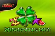 20 Burning Hot