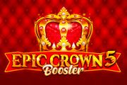 Epic Crown 5 Booster